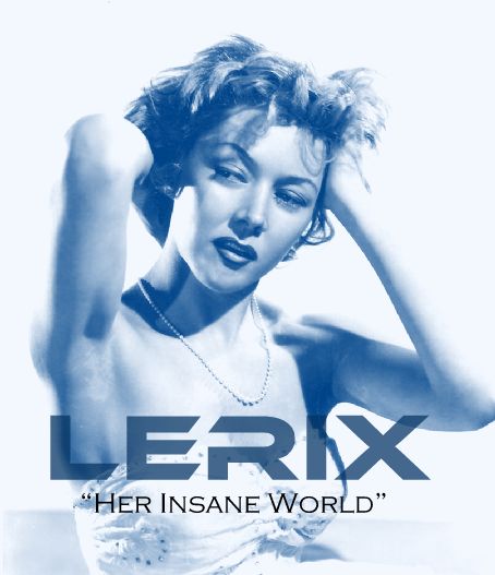 Lerix - Her insane world