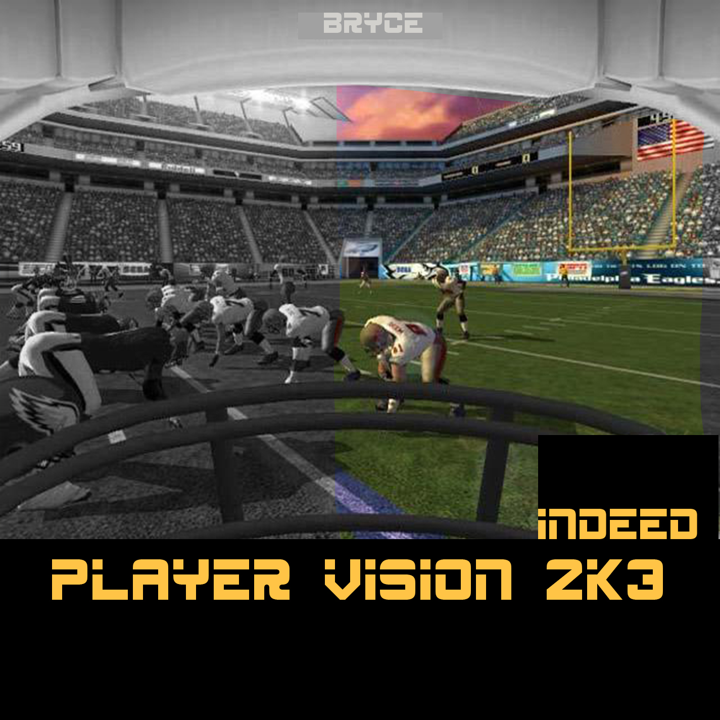 Indeed2K3PlayerVision(fc)